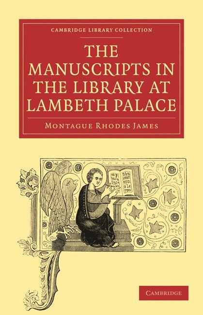 Montague Rhodes James, James Montague Rhodes - Manuscripts in the Library at Lambeth Palace, Häftad