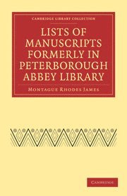 bokomslag Lists of Manuscripts Formerly in Peterborough Abbey Library