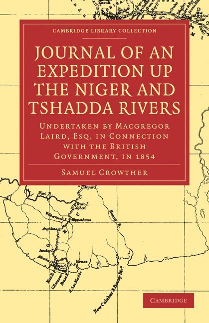 Samuel Crowther - Journal of an Expedition up the Niger and Tshadda Rivers, Häftad