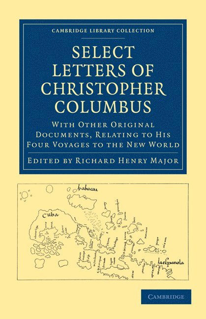 Select Letters of Christopher Columbus 1