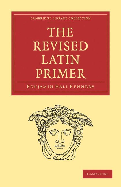 The Revised Latin Primer 1