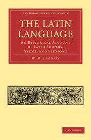 W. M. Lindsay - Latin Language, Häftad