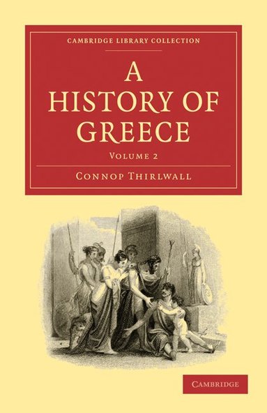 Connop Thirlwall - A History of Greece, Häftad