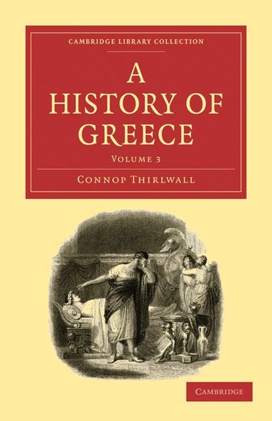 Connop Thirlwall - A History of Greece, Häftad