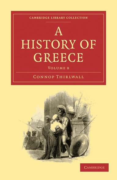 Connop Thirlwall - A History of Greece, Häftad