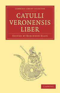 bokomslag Catulli Veronensis Liber