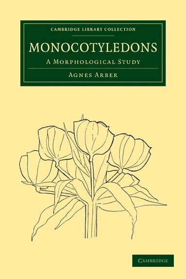 Agnes Arber - Monocotyledons, Häftad