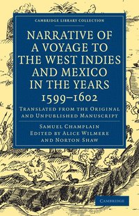 bokomslag Narrative of a Voyage to the West Indies and Mexico in the Years 1599-1602