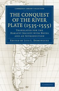 bokomslag Conquest of the River Plate (1535-1555)