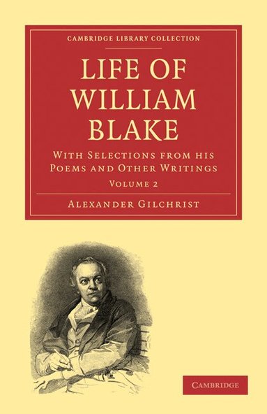 Alexander Gilchrist, Dante Gabriel Rossetti, William Michael Rossetti - Life of William Blake, Häftad