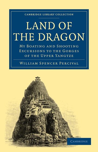 William Spencer Percival - Land of the Dragon, Häftad