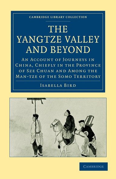 Isabella Bird - The Yangtze Valley and Beyond, Häftad
