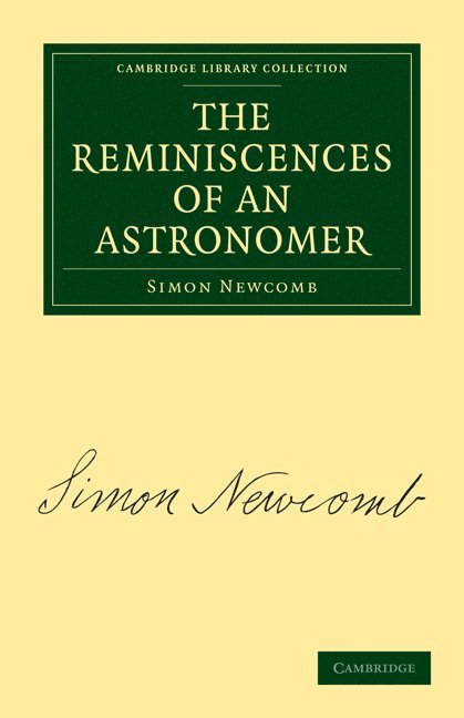 Simon Newcomb, Newcomb Simon - The Reminiscences of an Astronomer, Häftad
