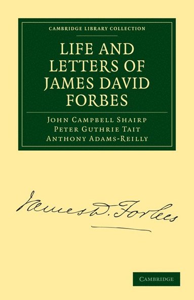 bokomslag Life and Letters of James David Forbes