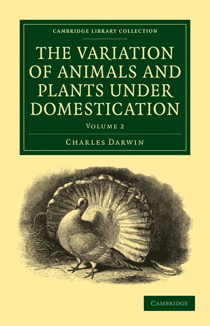 Charles Darwin, Darwin Charles - Variation of Animals and Plants under Domestication, Häftad