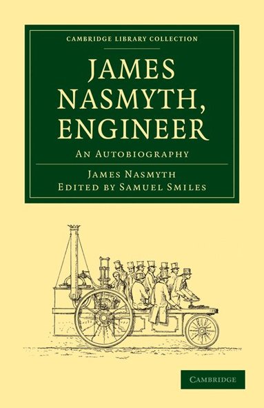 James Nasmyth, Samuel Smiles - James Nasmyth, Engineer, Häftad