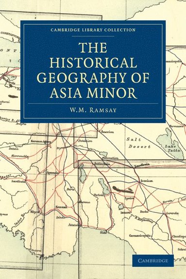 bokomslag The Historical Geography of Asia Minor