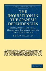 bokomslag Inquisition in the Spanish Dependencies