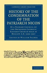 bokomslag History of the Condemnation of the Patriarch Nicon