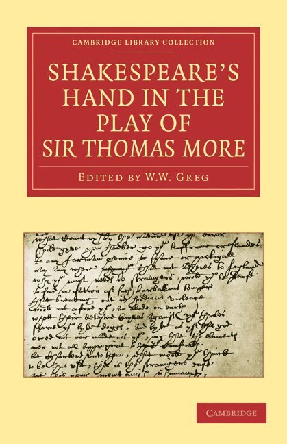 Shakespeare's Hand in the Play of Sir Thomas More 1