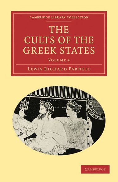 bokomslag The Cults of the Greek States