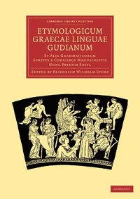 bokomslag Etymologicum Graecae Linguae Gudianum