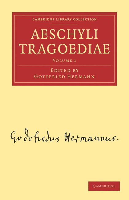 Gottfried Hermann, Hermann Gottfried - Aeschyli Tragoediae, Häftad