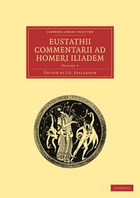 bokomslag Eustathii Commentarii ad Homeri Iliadem