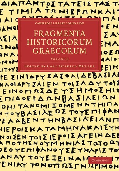 bokomslag Fragmenta Historicorum Graecorum: Volume 3