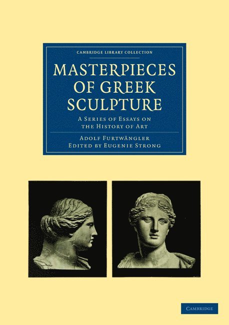 Adolf Furtwängler, Adolf Furtwangler, Furtwangler Adolf, Adolf Furtw Ngler - Masterpieces of Greek Sculpture, Häftad