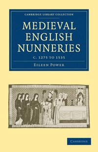bokomslag Medieval English Nunneries