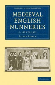 bokomslag Medieval English Nunneries