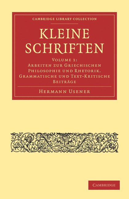 Hermann Usener - Kleine Schriften, Häftad