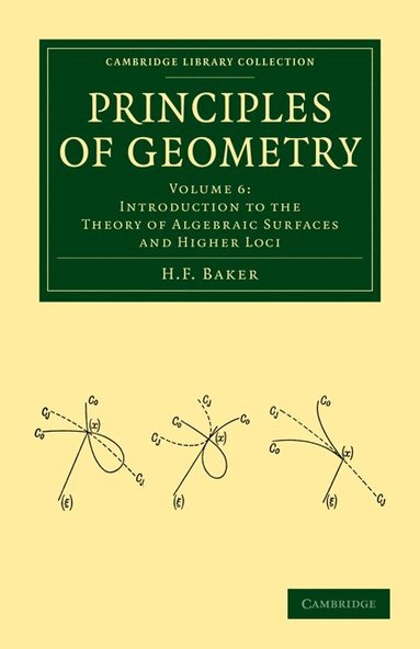 H. F. Baker - Principles of Geometry, Häftad
