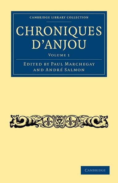 Paul Marchegay, André Salmon - Chroniques d'Anjou, Häftad