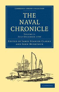 bokomslag The Naval Chronicle: Volume 2, July-December 1799