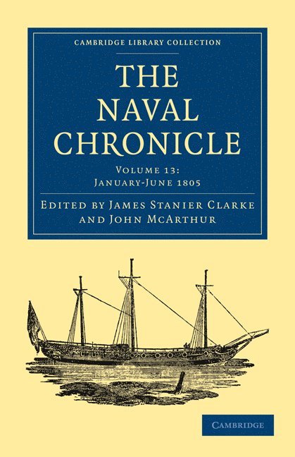 The Naval Chronicle: Volume 13, January-July 1805 1