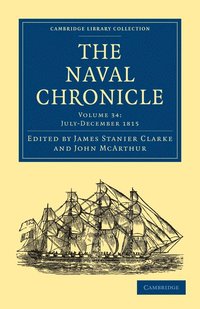 bokomslag The Naval Chronicle: Volume 34, July-December 1815