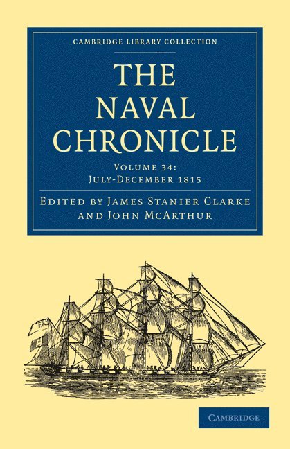 The Naval Chronicle: Volume 34, July-December 1815 1