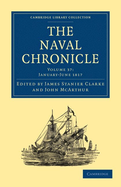 The Naval Chronicle: Volume 37, January-July 1817 1