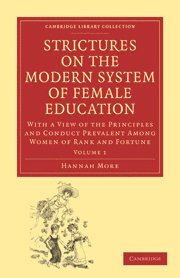 bokomslag Strictures on the Modern System of Female Education: Volume 1