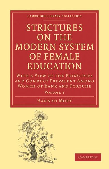 Hannah More - Strictures on the Modern System of Female Education, Häftad