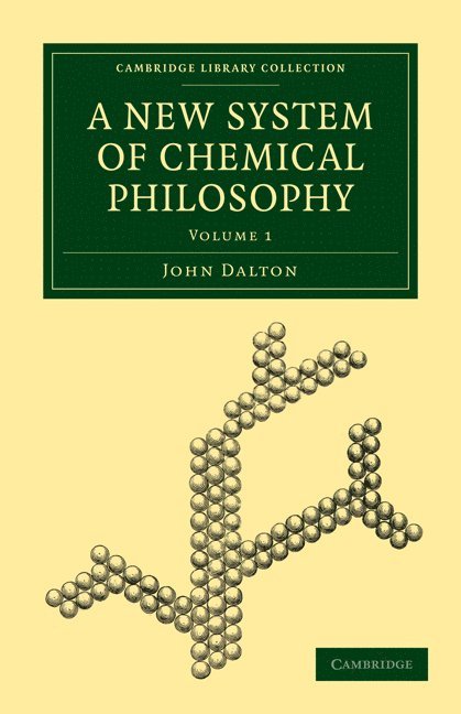 A New System of Chemical Philosophy 1