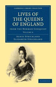 bokomslag Lives of the Queens of England from the Norman Conquest