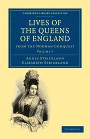 bokomslag Lives of the Queens of England from the Norman Conquest