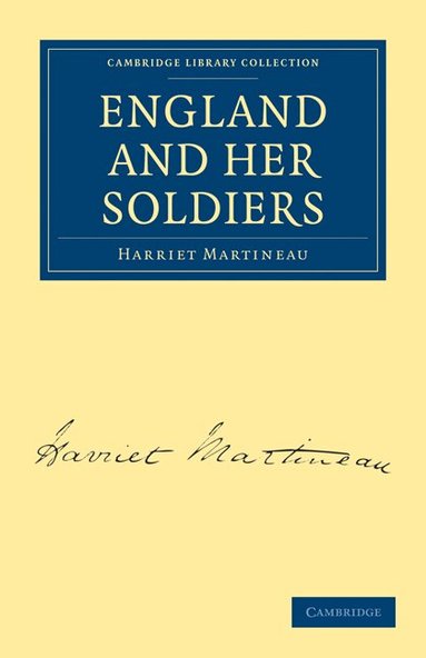 Harriet Martineau - England and Her Soldiers, Häftad