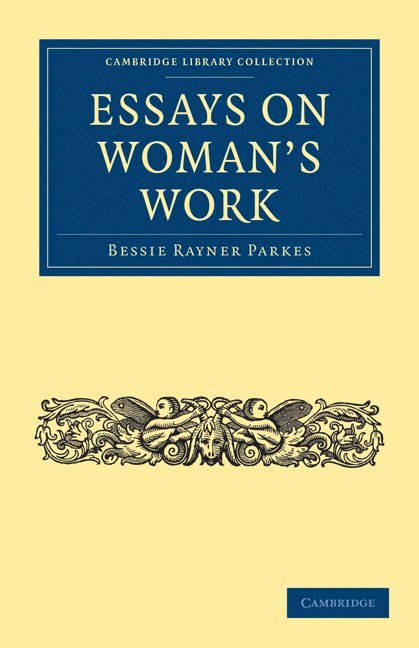 Essays on Woman's Work 1