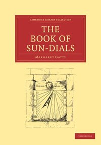 bokomslag The Book of Sun-Dials