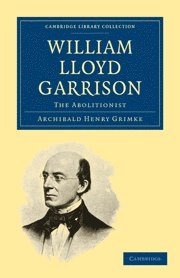 bokomslag William Lloyd Garrison