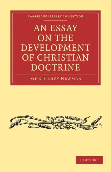 bokomslag An Essay on the Development of Christian Doctrine